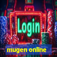 mugen online