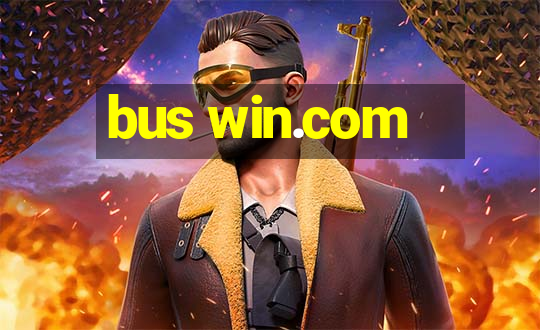 bus win.com