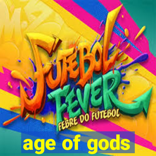 age of gods