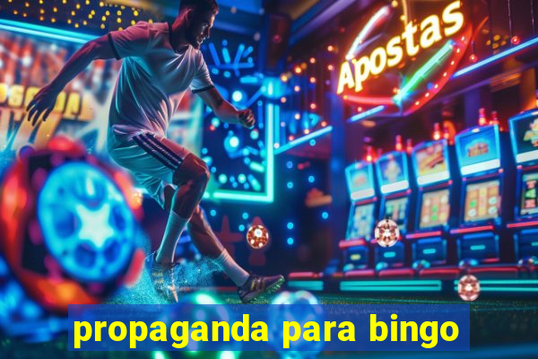 propaganda para bingo