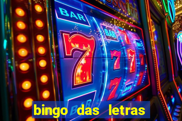 bingo das letras para imprimir colorido