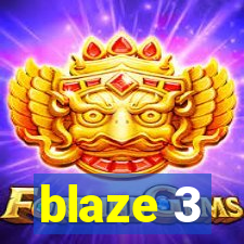 blaze 3