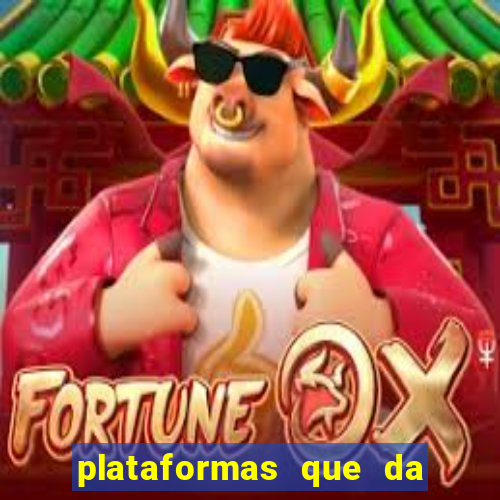 plataformas que da bonus de cadastro