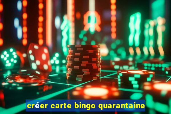 créer carte bingo quarantaine