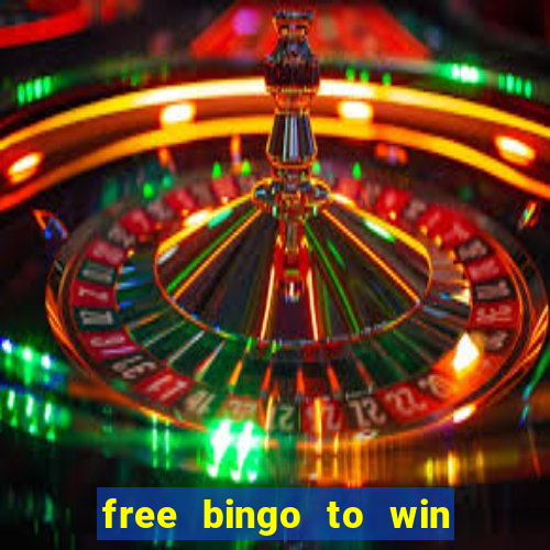 free bingo to win real money