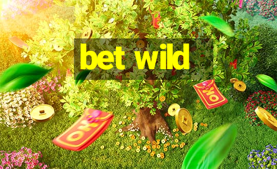 bet wild