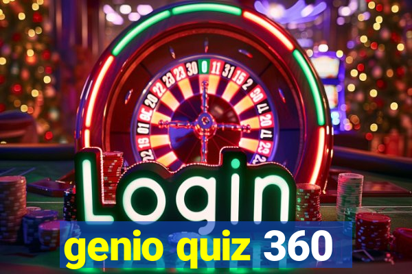 genio quiz 360