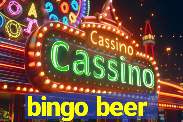 bingo beer