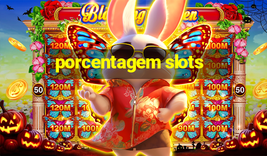 porcentagem slots