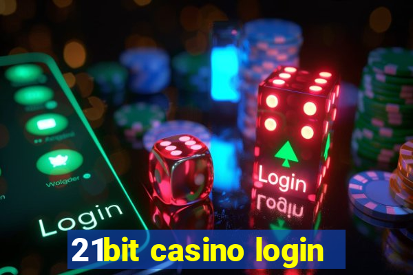 21bit casino login