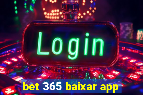 bet 365 baixar app