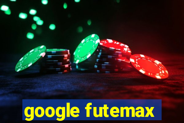 google futemax