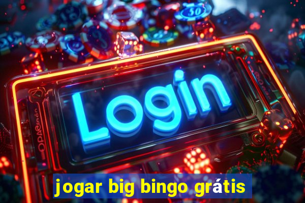 jogar big bingo grátis