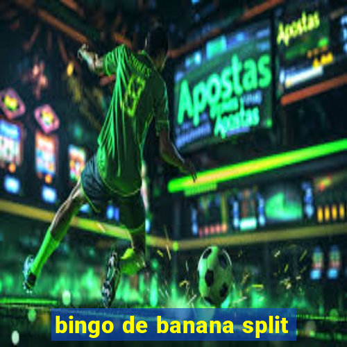 bingo de banana split