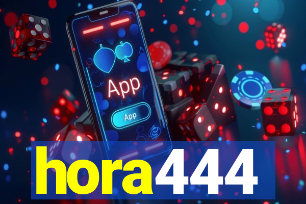 hora444