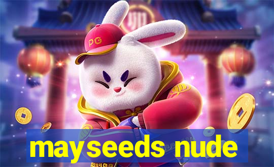 mayseeds nude