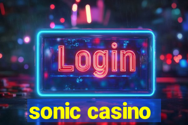 sonic casino