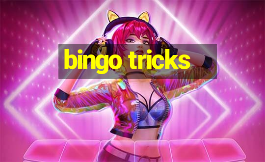 bingo tricks