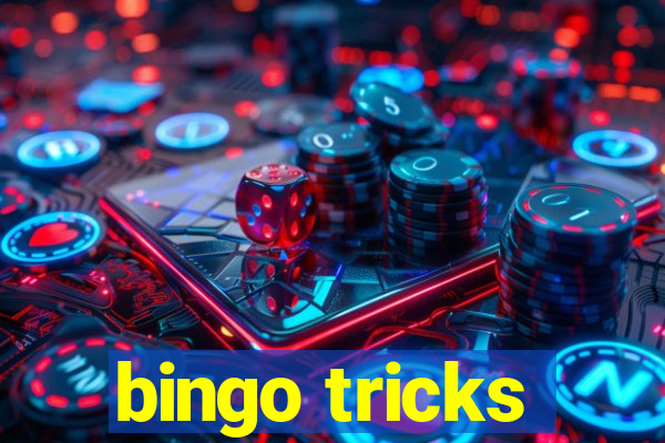 bingo tricks