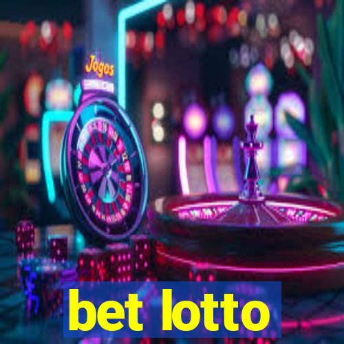 bet lotto