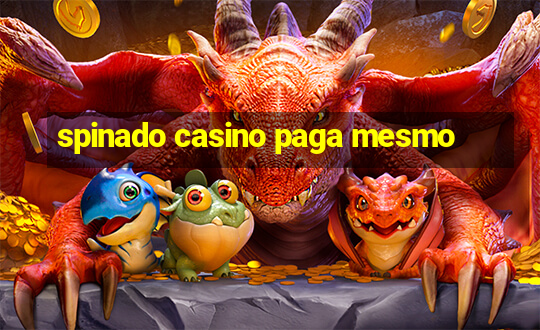 spinado casino paga mesmo