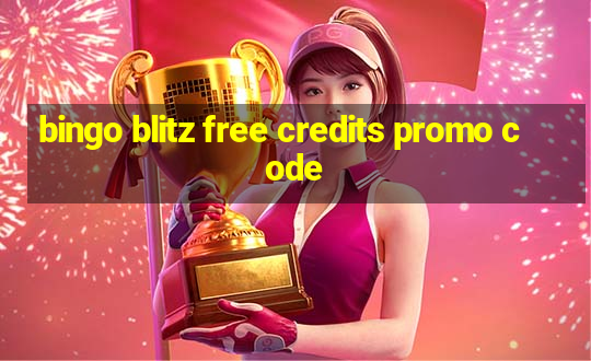 bingo blitz free credits promo code