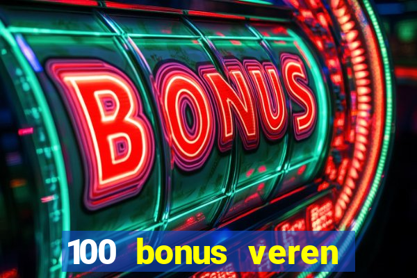 100 bonus veren casino siteleri