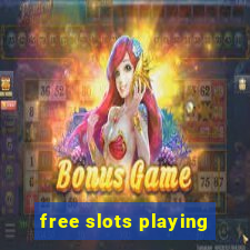 free slots playing