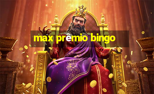 max prêmio bingo