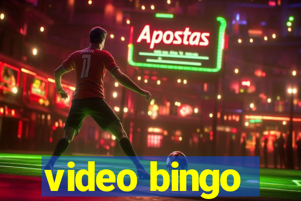 video bingo