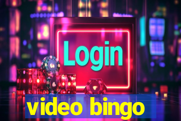 video bingo