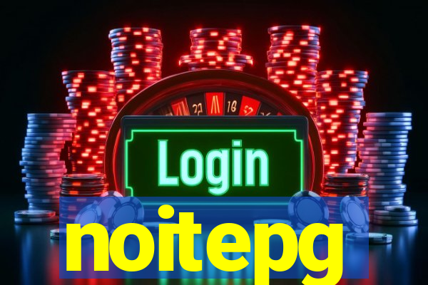 noitepg