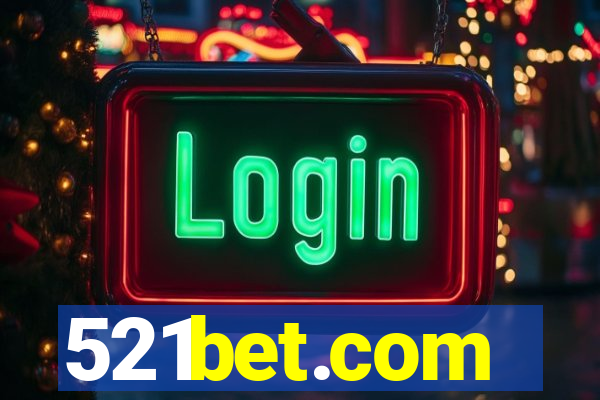 521bet.com