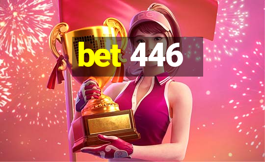 bet 446