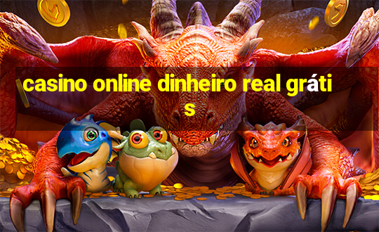 casino online dinheiro real grátis