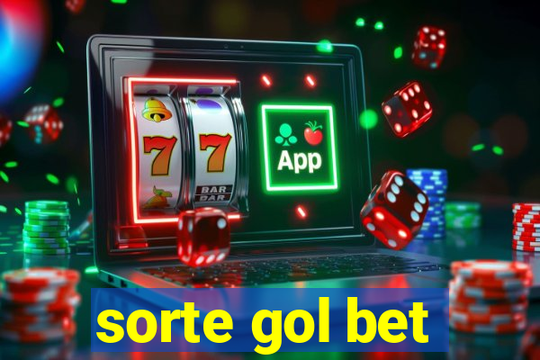 sorte gol bet