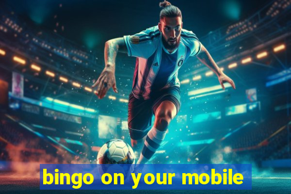 bingo on your mobile