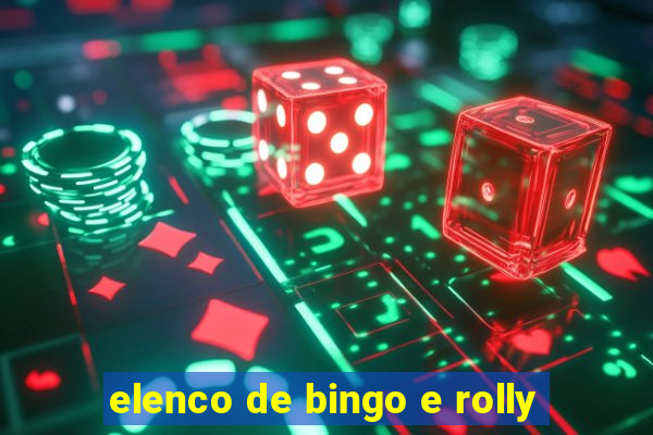 elenco de bingo e rolly