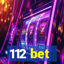 112 bet