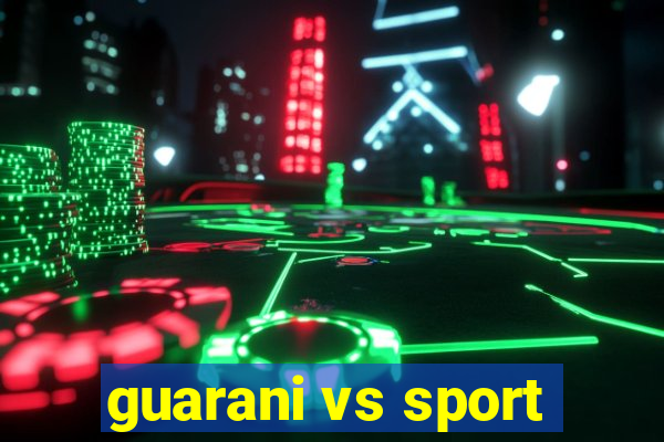 guarani vs sport