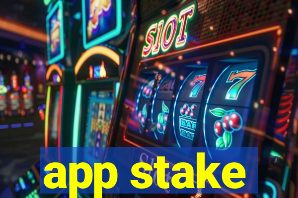 app stake