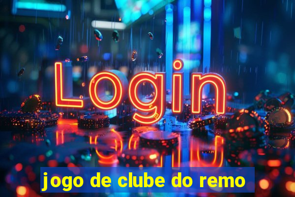 jogo de clube do remo