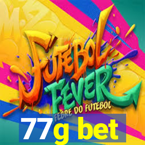 77g bet