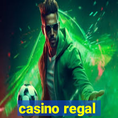 casino regal