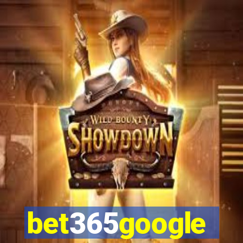 bet365google