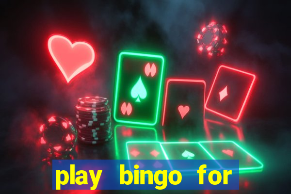 play bingo for money no deposit