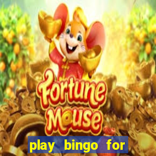 play bingo for money no deposit