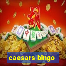 caesars bingo