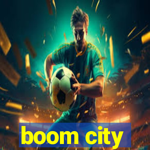 boom city