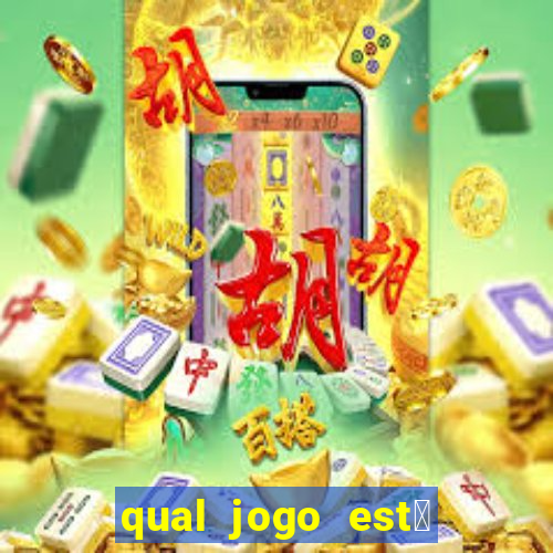 qual jogo est谩 pagando agora